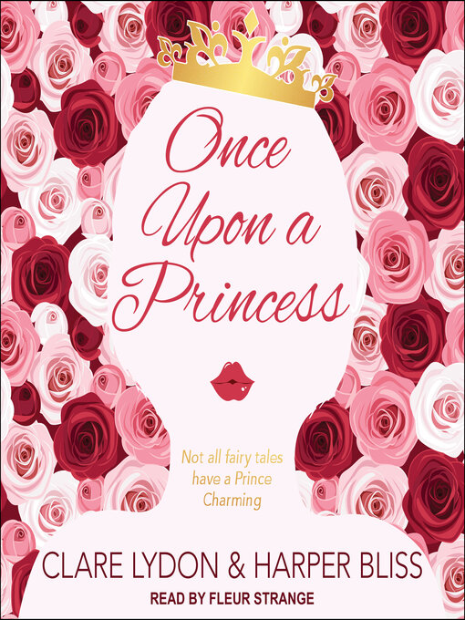 Title details for Once Upon a Princess by Clare Lydon - Available